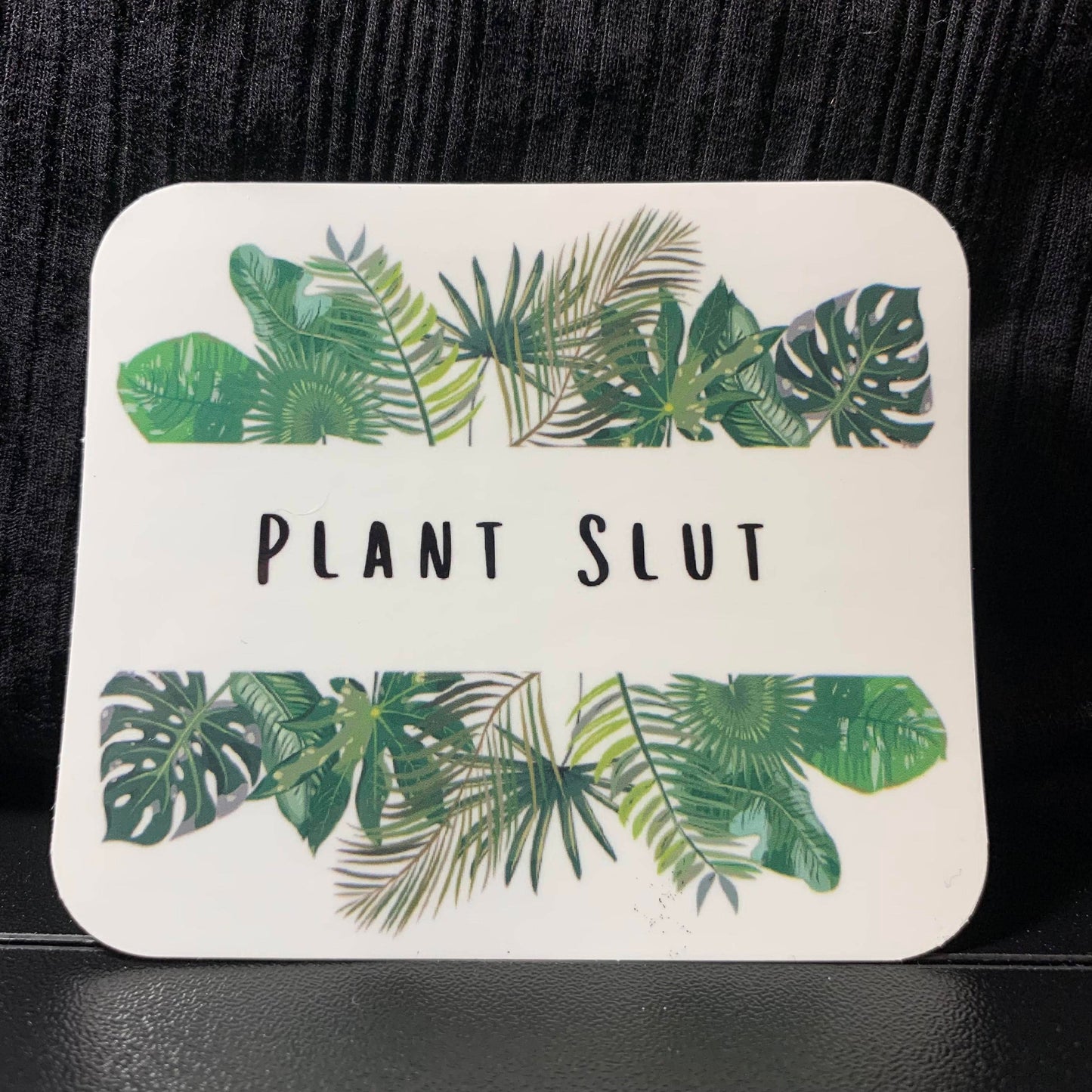 Plant Slut