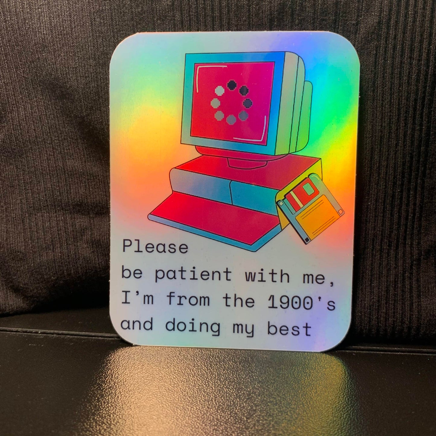 Please Be Patient with Me