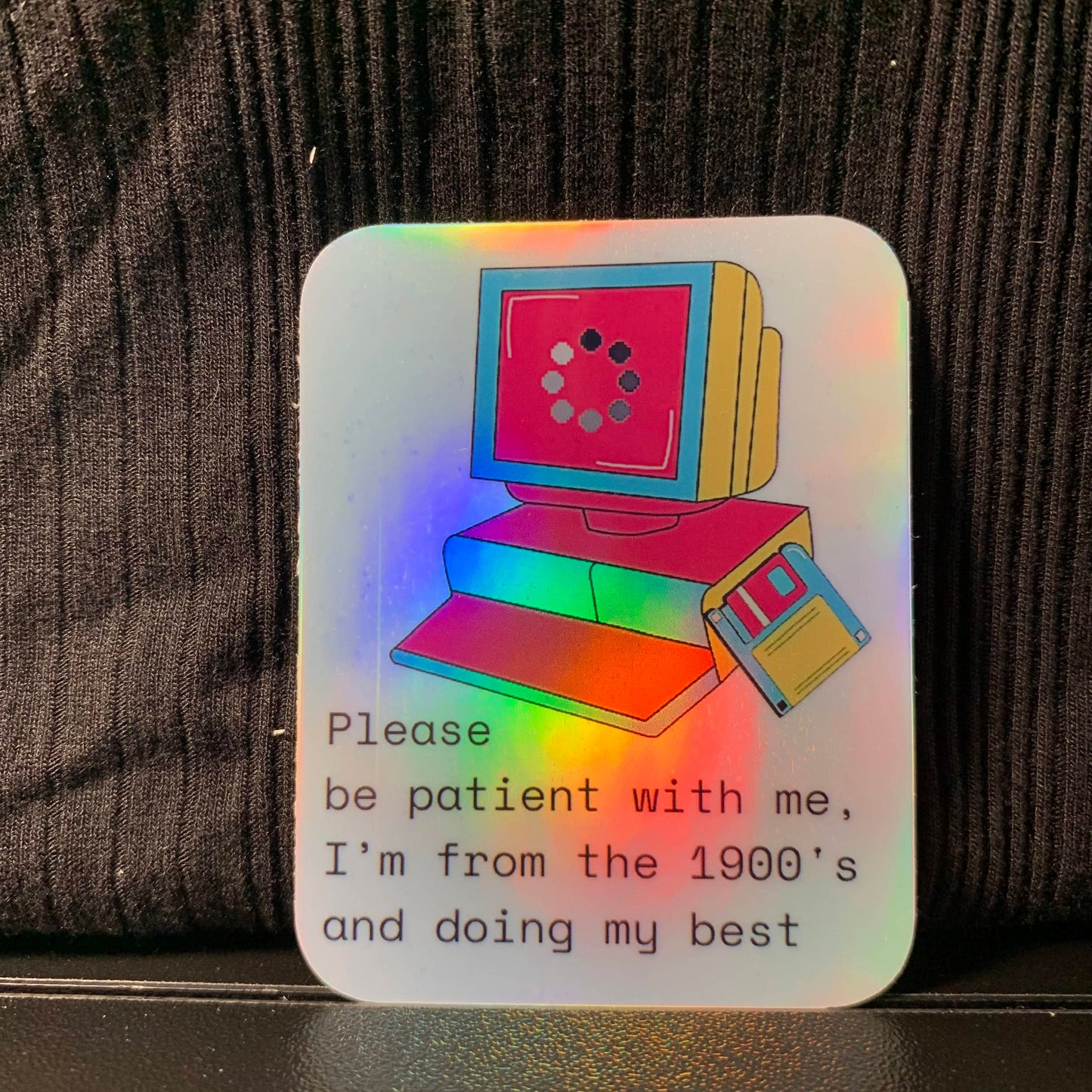 Please Be Patient with Me