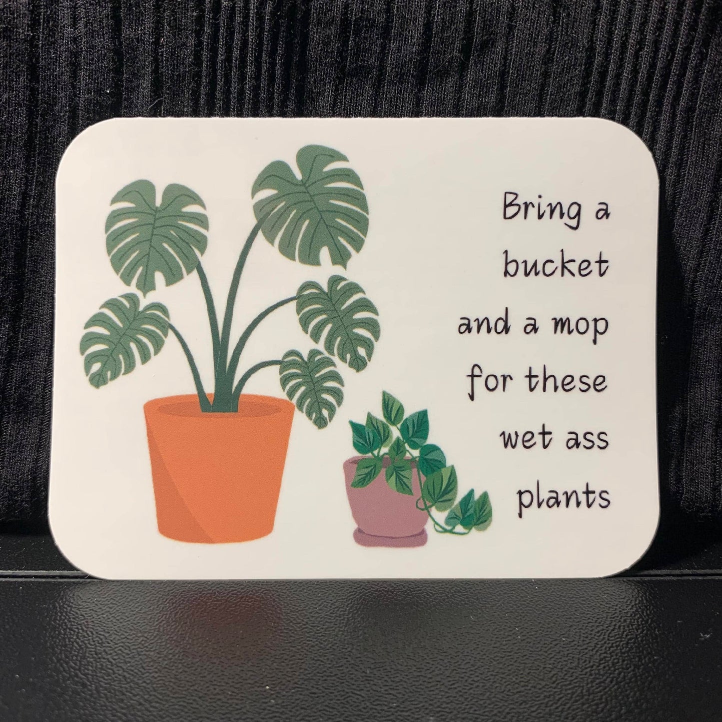 WAP (Wet Ass Plants)