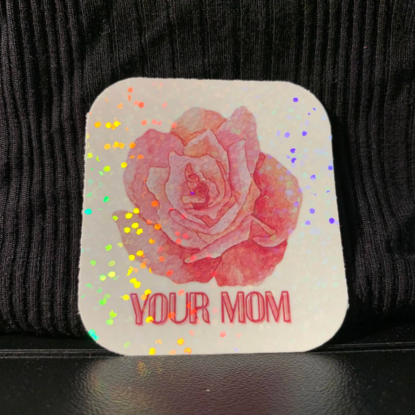 Your Mom