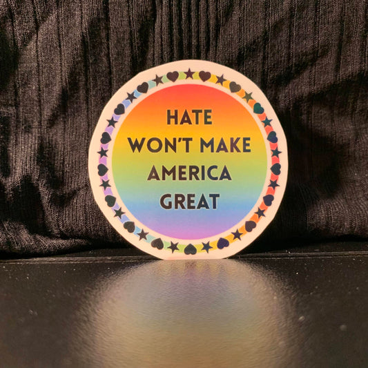 Hate Won't Make America Great