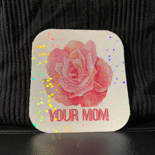 Your Mom